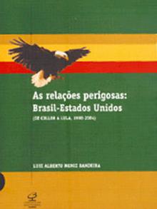 Capa do livro 'Relações Perigosas: Brasil – Estados Unidos', de Moniz Bandeira